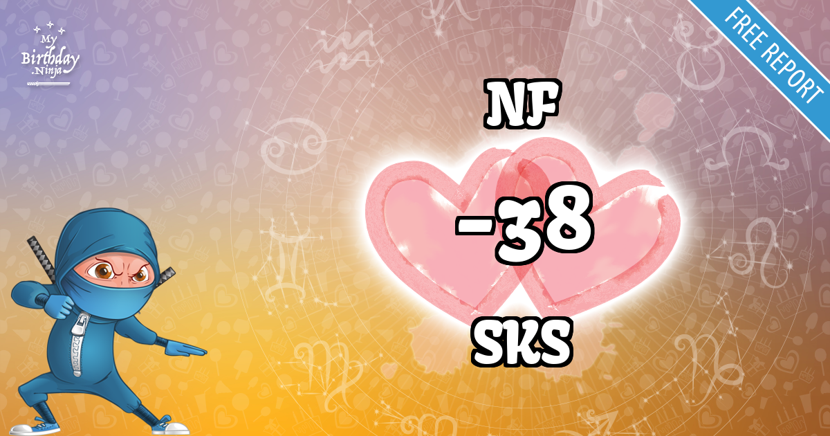 NF and SKS Love Match Score