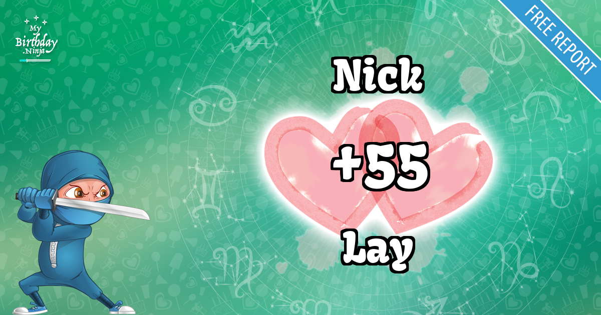 Nick and Lay Love Match Score