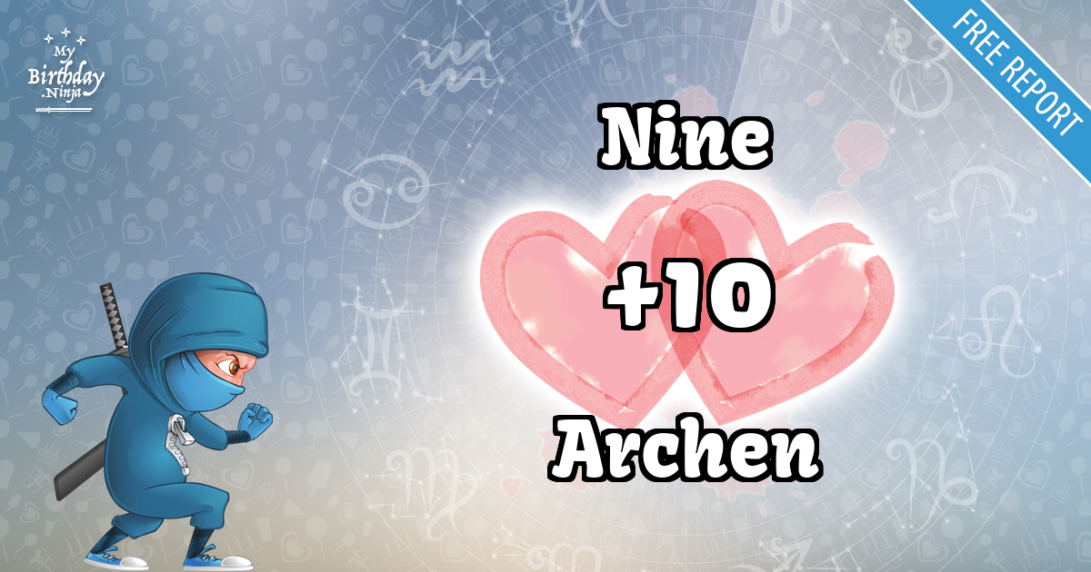 Nine and Archen Love Match Score