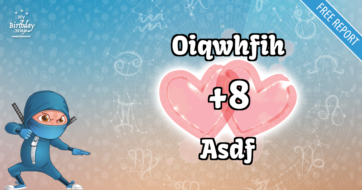Oiqwhfih and Asdf Love Match Score