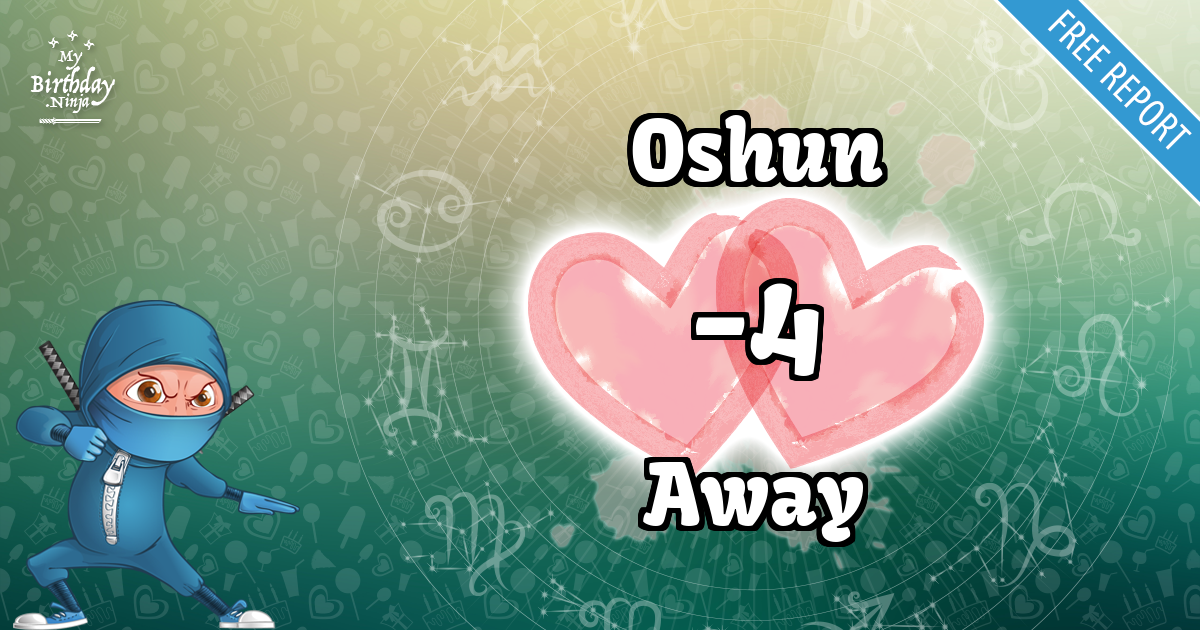 Oshun and Away Love Match Score