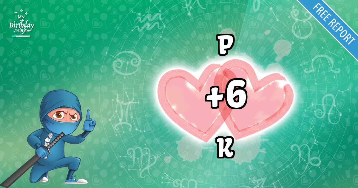 P and K Love Match Score