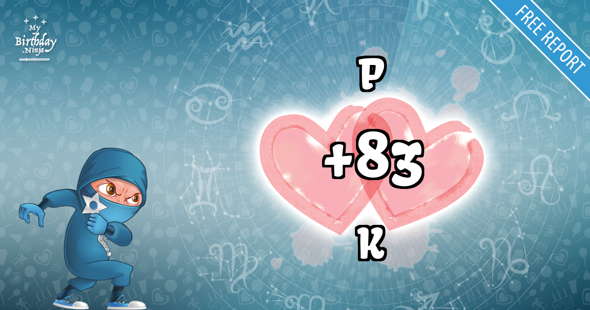 P and K Love Match Score