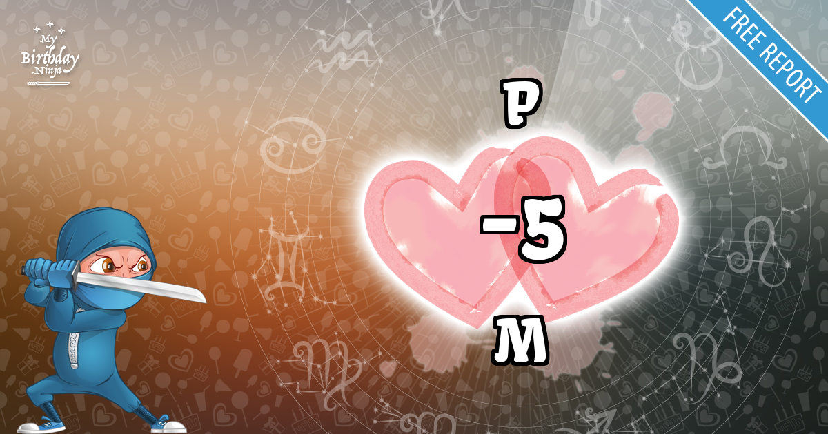 P and M Love Match Score