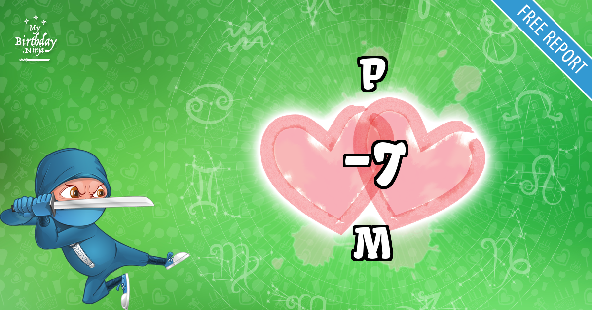 P and M Love Match Score
