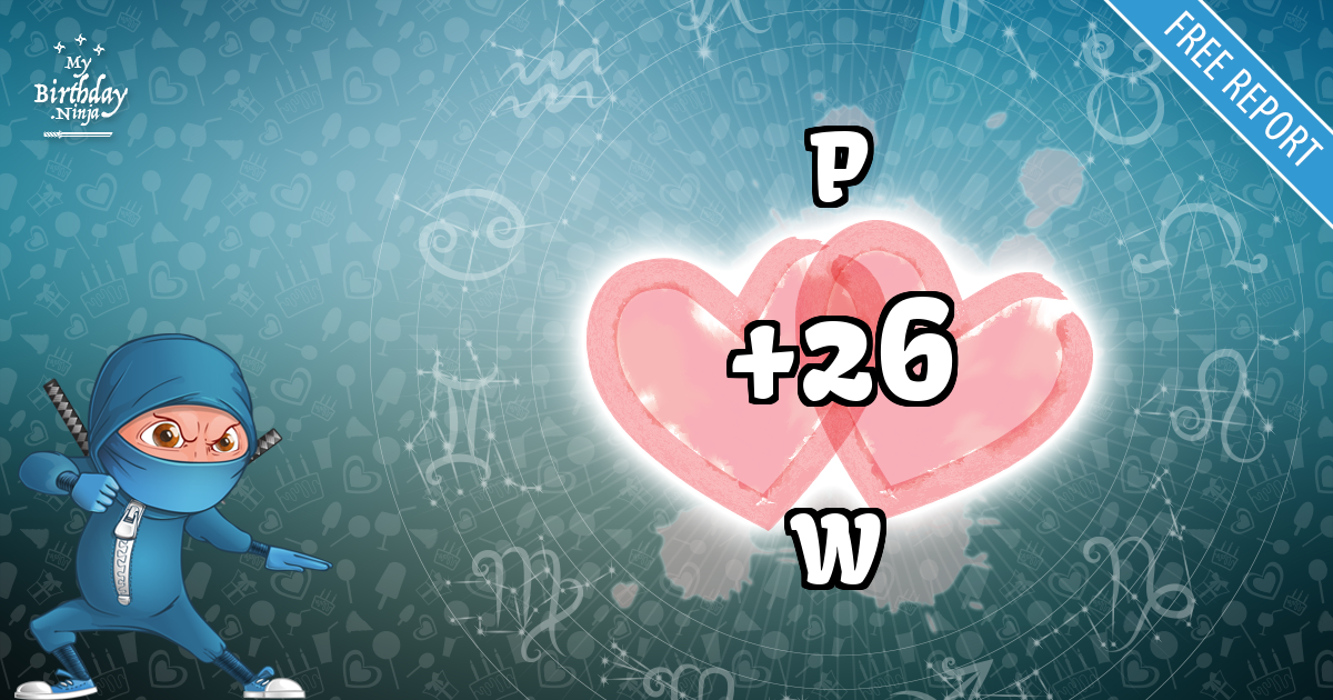 P and W Love Match Score