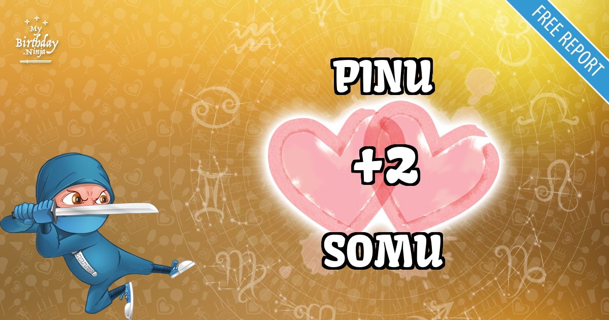 PINU and SOMU Love Match Score