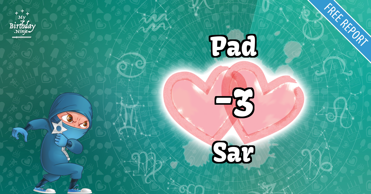 Pad and Sar Love Match Score