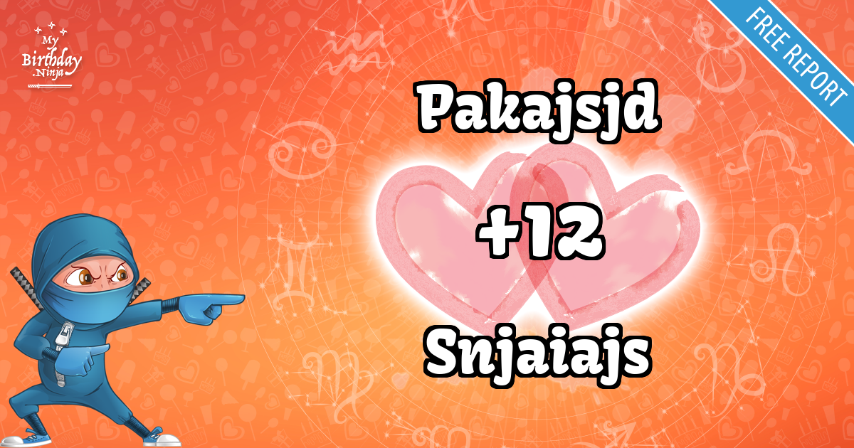 Pakajsjd and Snjaiajs Love Match Score