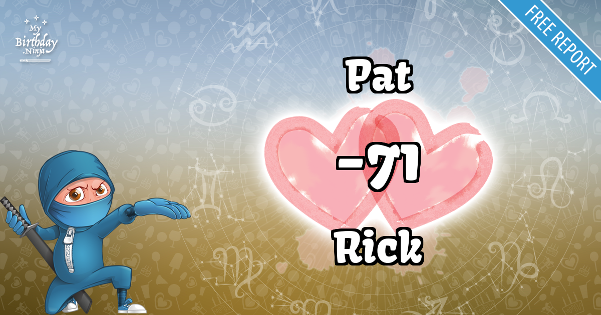 Pat and Rick Love Match Score