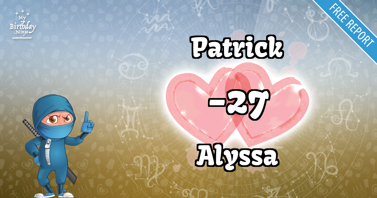 Patrick and Alyssa Love Match Score