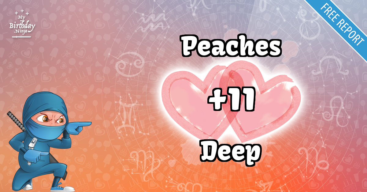 Peaches and Deep Love Match Score