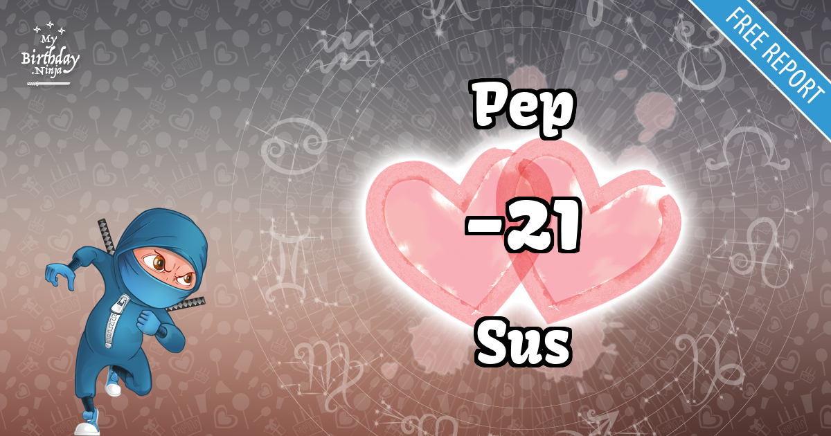 Pep and Sus Love Match Score