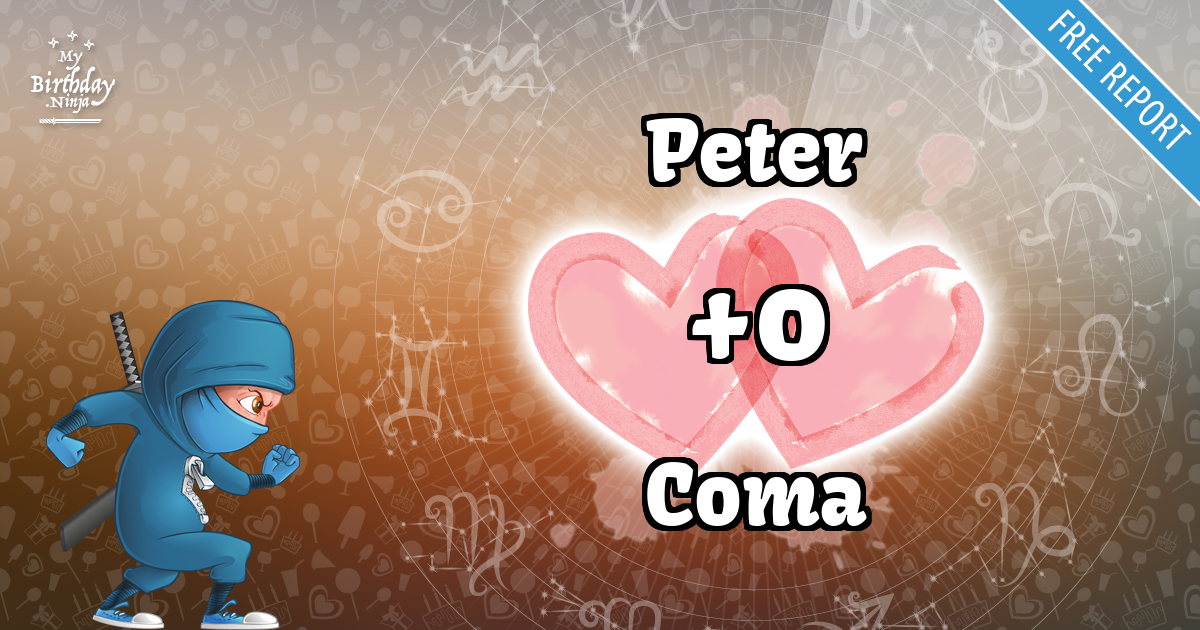 Peter and Coma Love Match Score
