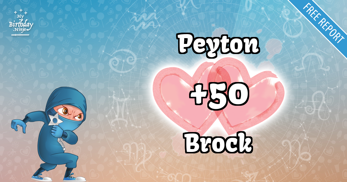 Peyton and Brock Love Match Score