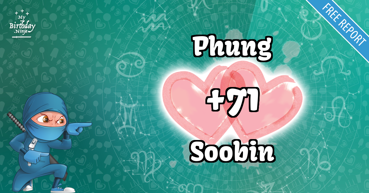 Phung and Soobin Love Match Score