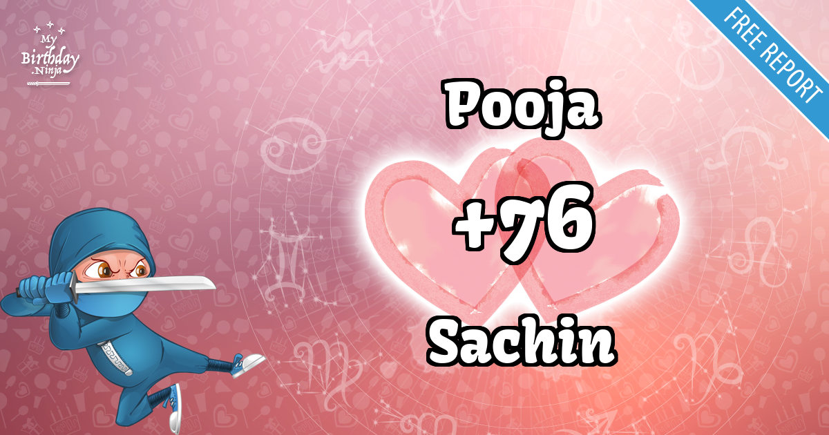 Pooja and Sachin Love Match Score