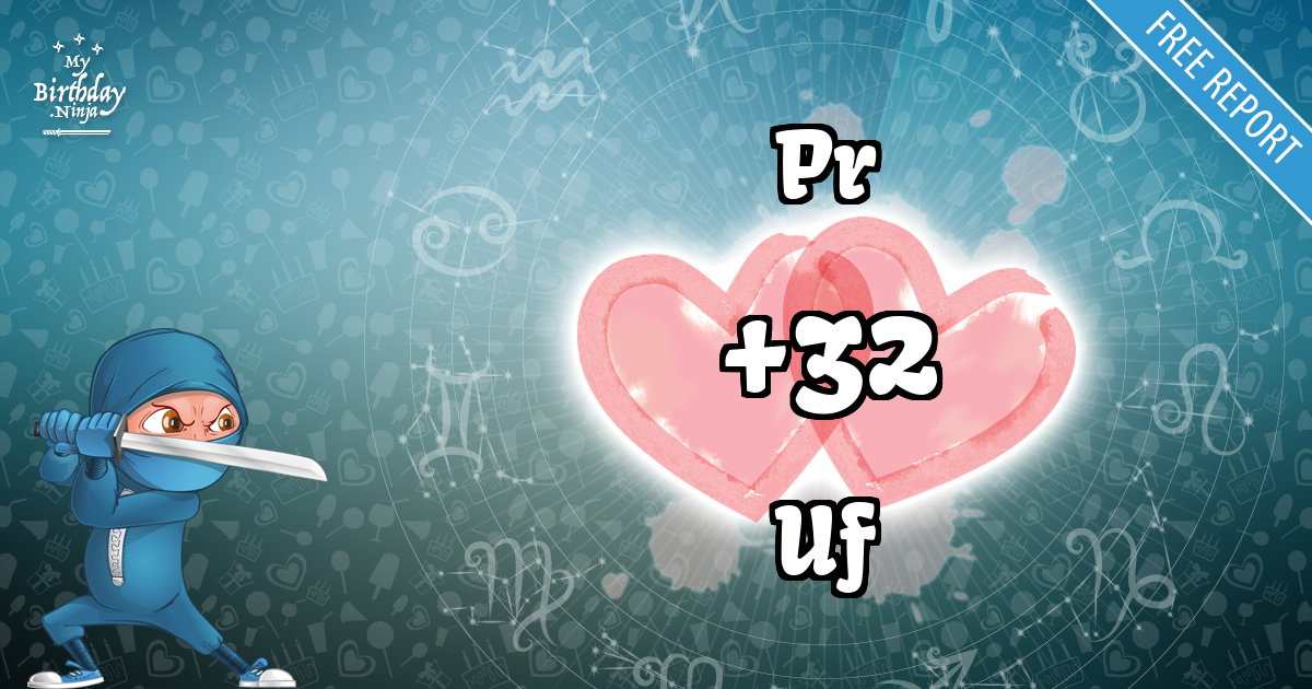 Pr and Uf Love Match Score