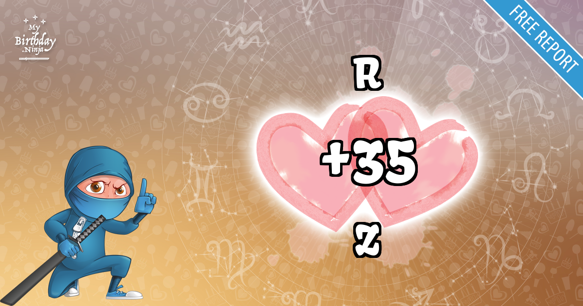 R and Z Love Match Score