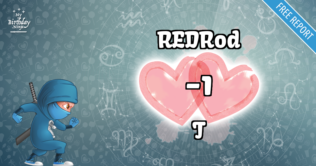 REDRod and T Love Match Score