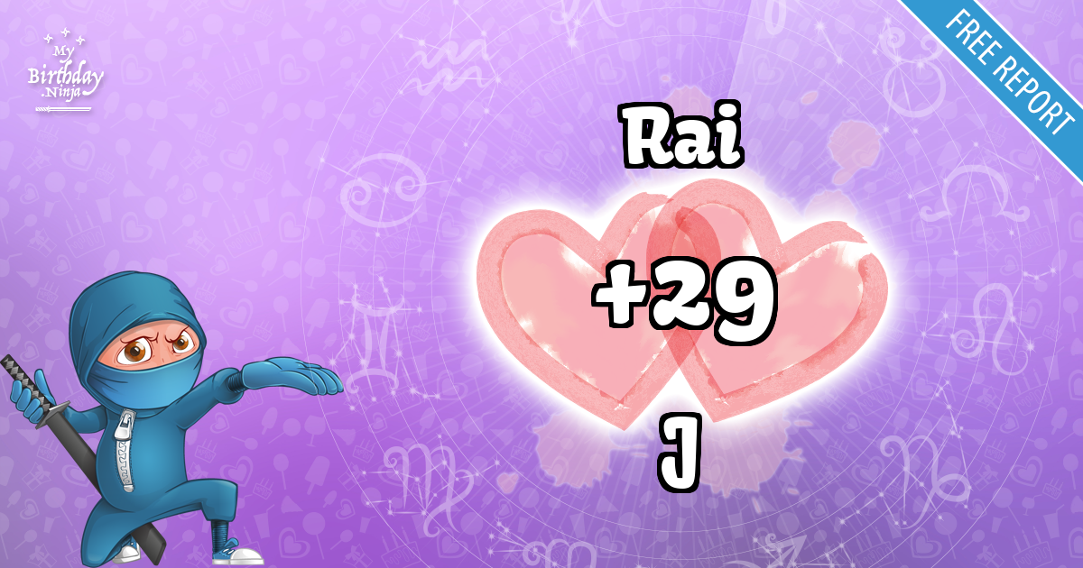 Rai and J Love Match Score