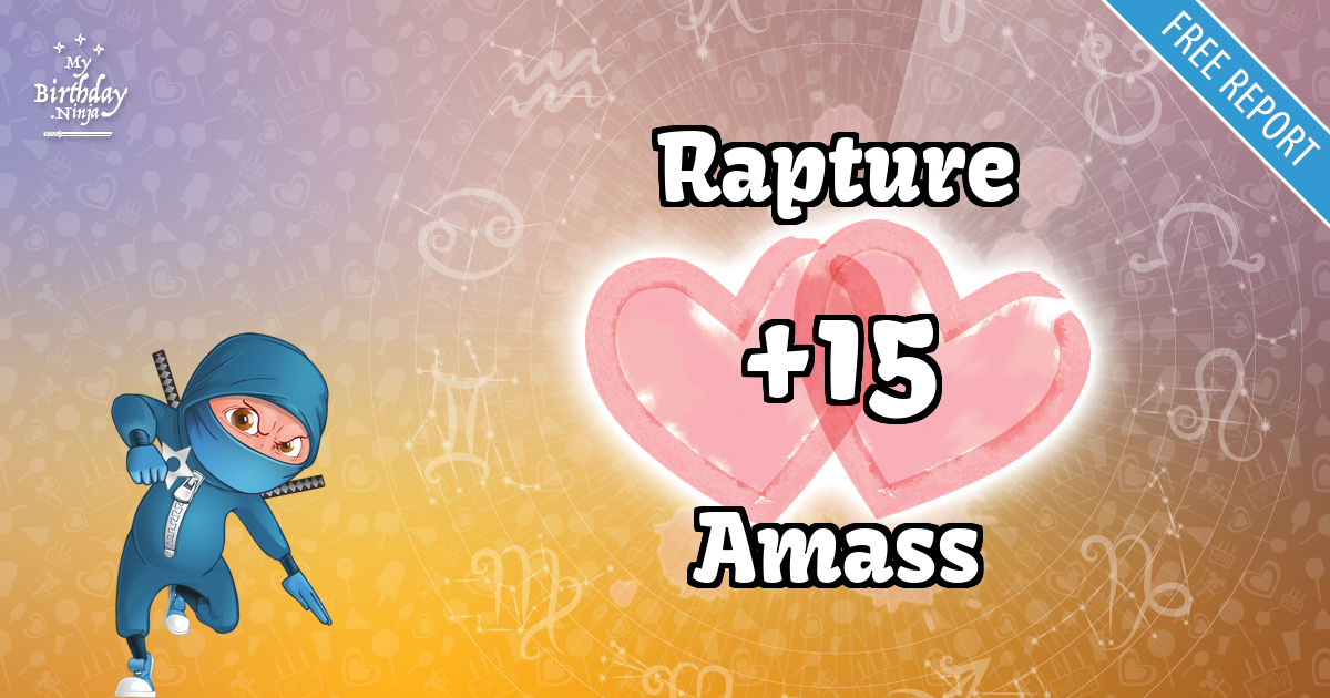 Rapture and Amass Love Match Score