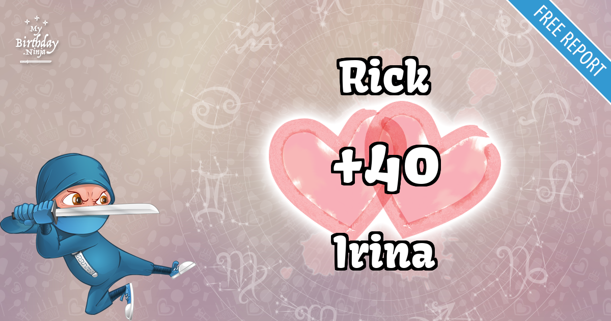 Rick and Irina Love Match Score