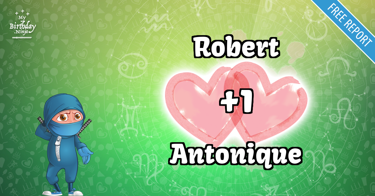 Robert and Antonique Love Match Score