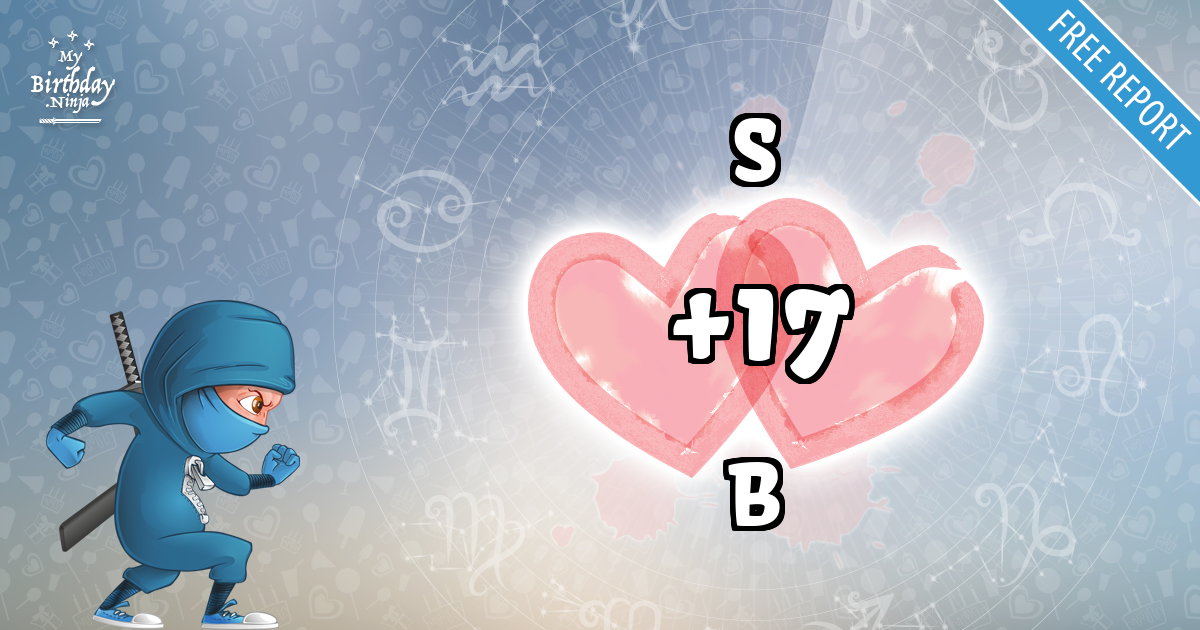 S and B Love Match Score