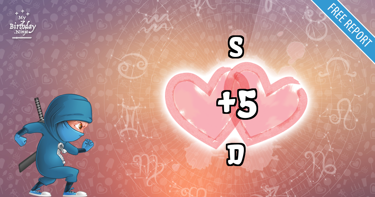 S and D Love Match Score