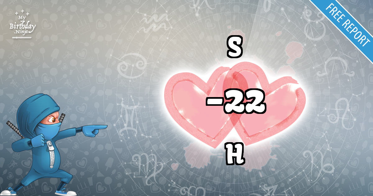 S and H Love Match Score