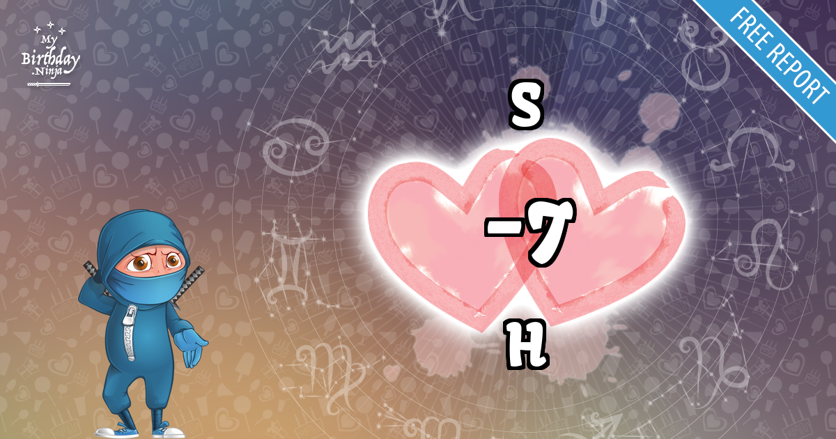 S and H Love Match Score