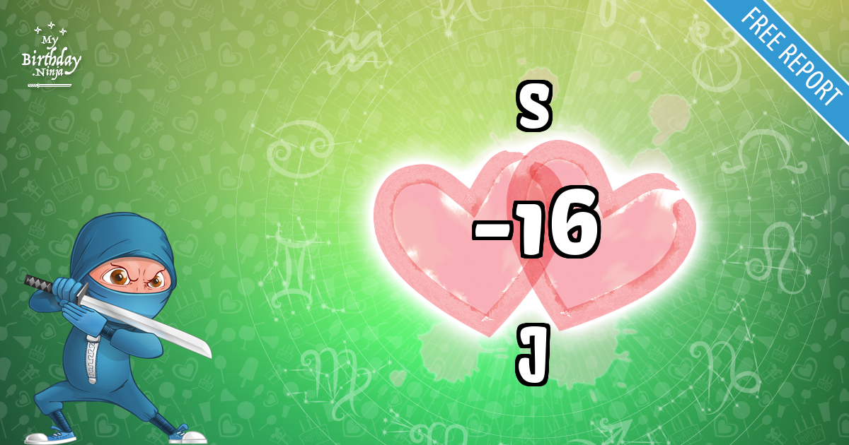 S and J Love Match Score