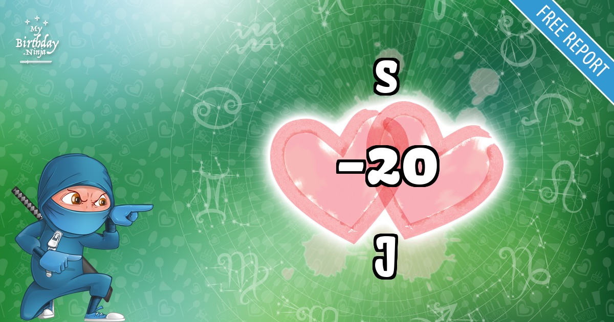 S and J Love Match Score