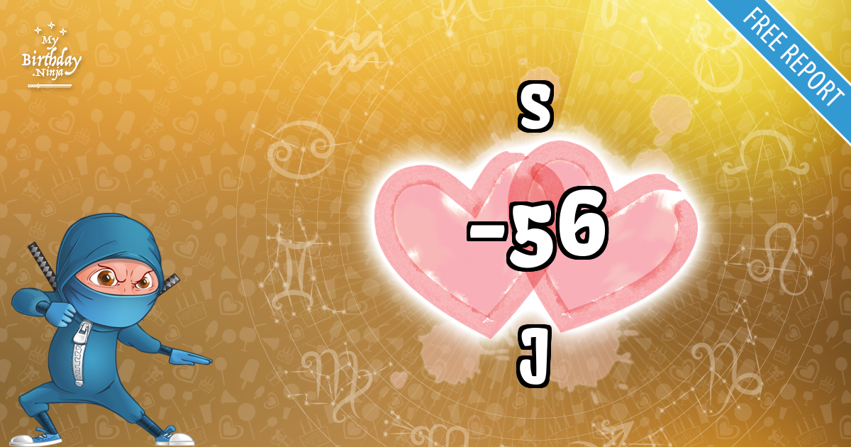 S and J Love Match Score