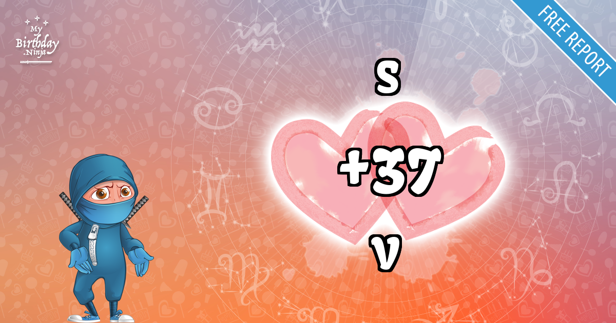 S and V Love Match Score