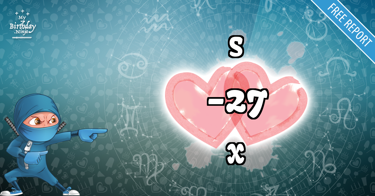 S and X Love Match Score