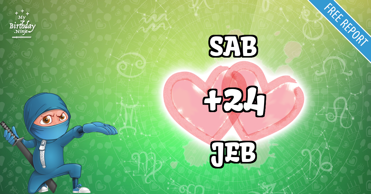SAB and JEB Love Match Score