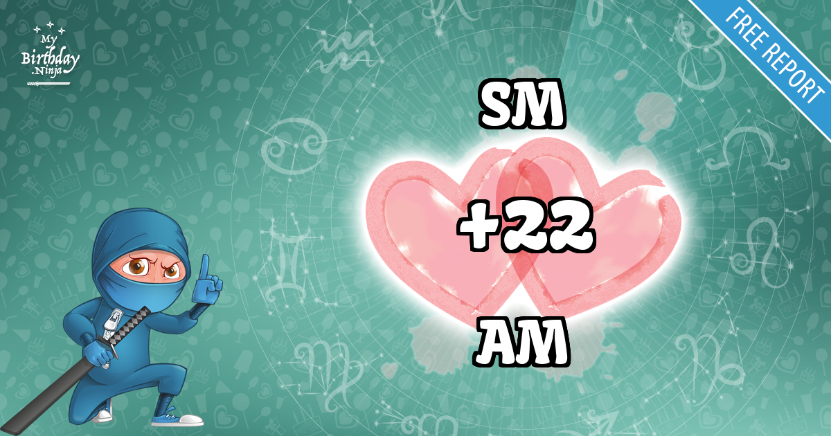 SM and AM Love Match Score