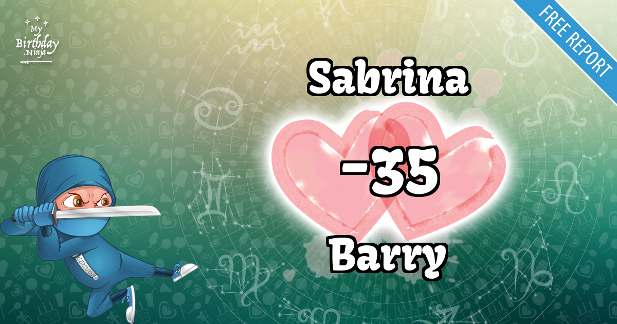 Sabrina and Barry Love Match Score