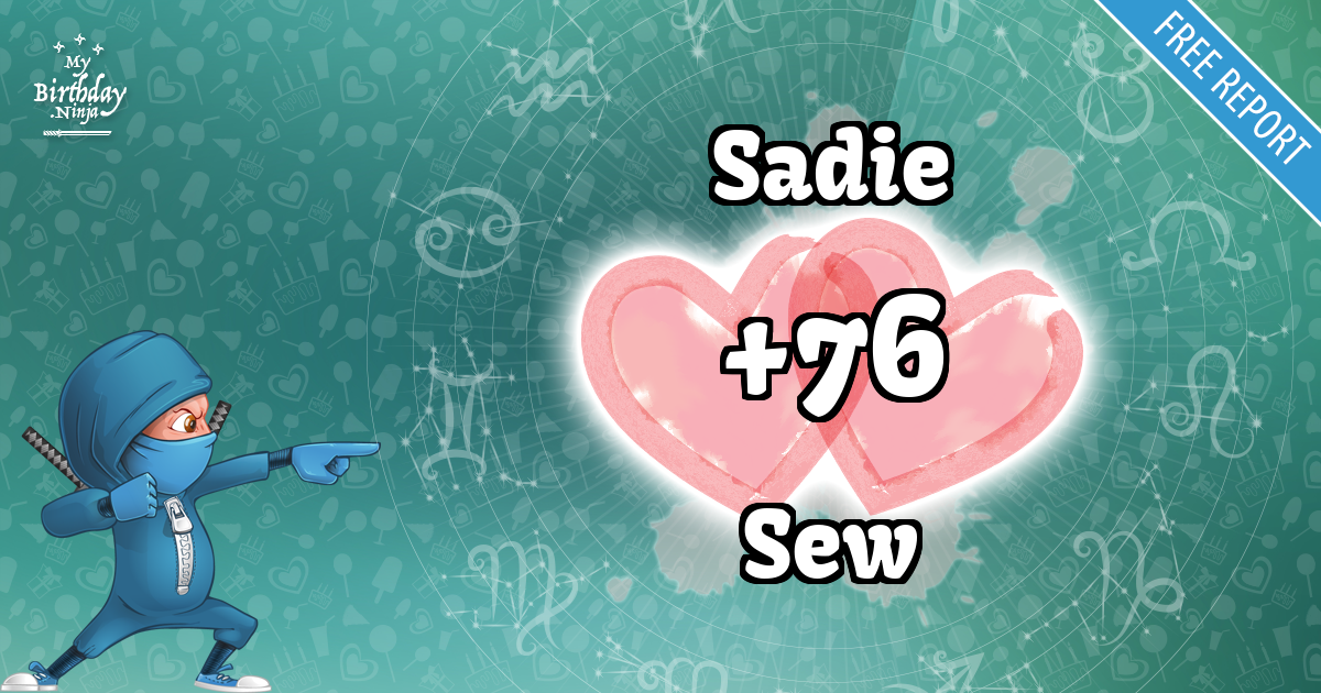 Sadie and Sew Love Match Score