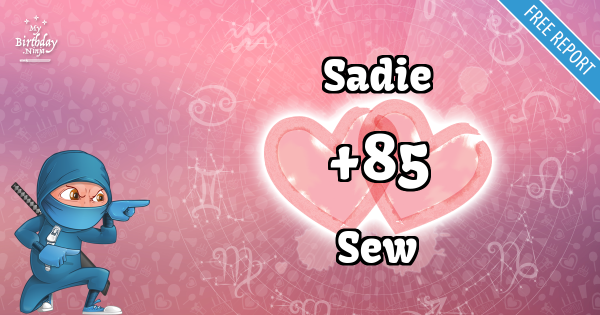 Sadie and Sew Love Match Score