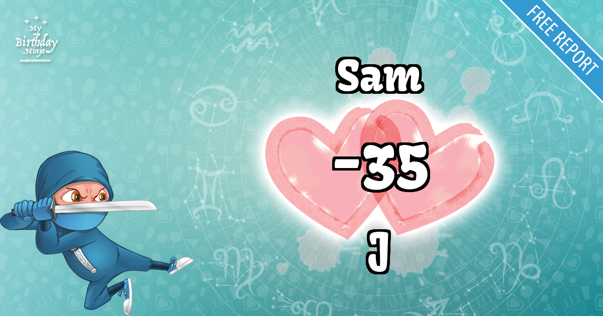 Sam and J Love Match Score