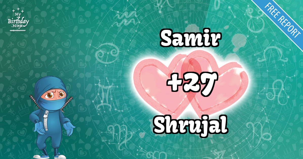 Samir and Shrujal Love Match Score