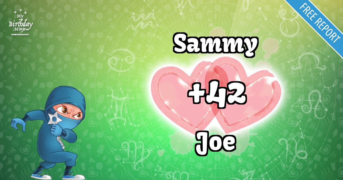 Sammy and Joe Love Match Score