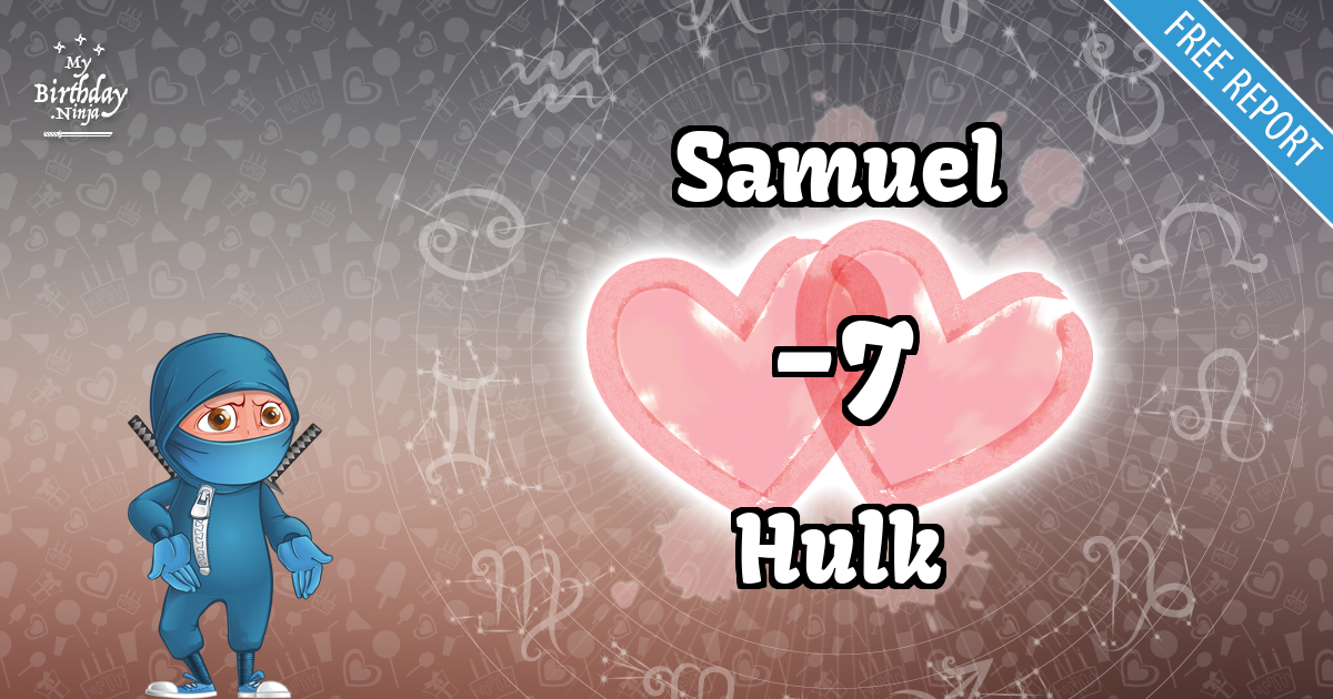 Samuel and Hulk Love Match Score