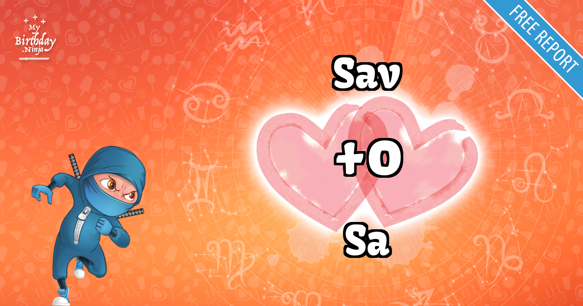 Sav and Sa Love Match Score