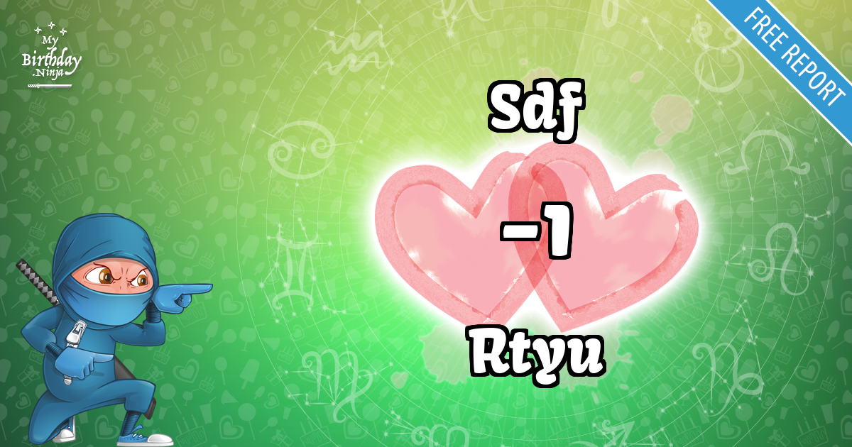 Sdf and Rtyu Love Match Score