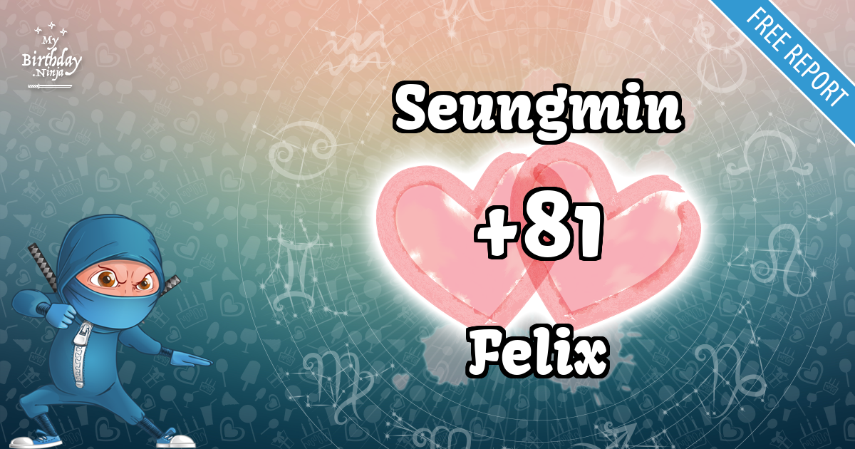 Seungmin and Felix Love Match Score