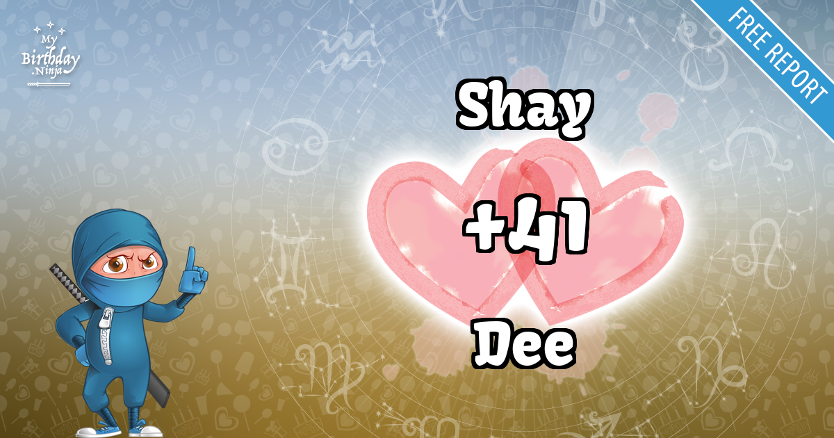 Shay and Dee Love Match Score